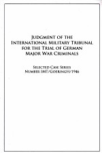 JUDGMENT OF THE INTERNATIONAL MILITARY TRIBUNAL FOR THE TRIAL OF GERMAN MAJOR WAR CRIMINALS