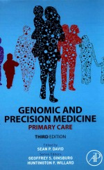 GENOMIC AND PRECISION MEDICINE PRIMARY CARE THIRD EDITION