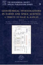 GEOCHEMICAL INVESTIGATIONS IN ERATH AND SPACE SCIENCE:A TRIBUTE TO ISAAC R.KAPLAN