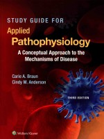 STUDY GUIDE FOR APPLIED PATHOPHYSIOLOGY: A CONCEPTUAL APPROACH TO THE MECHANISMS OF DISEASE THIRD ED