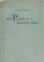 THE PLASMA IN A MAGNETIC FIELD