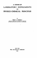 a course of laboratory experiments on physico-chemical principles