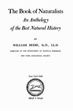 THE BOOK OF NATURALISTS AN ANTHOLOGY OF THE BEST NATURAL HISTORY