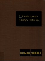 CONTEMPORARY LITERARY CRITICISM VOLUME 286