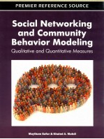 SOCIAL NETWORKING AND COMMUNITY BEHAVIOR MODELING:QUALITATIVE AND QUANTITATIVE MEASURES