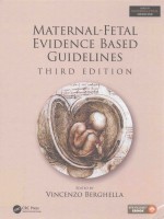 MATERANAL-FETAL EVIDENCE BASED GUIDELINES THIRD EDITION