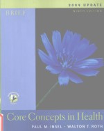 Core Concepts in Health  2004 UPDATE BRIEF NINTH EDITION