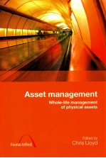 ASSET MANAGEMENT:WHOLE-LIFE MANAGEMENT OF PHYSICAL ASSETS