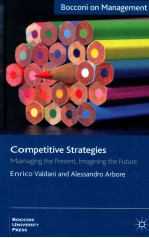 COMPETITIVE STRATEGIES:MANAGING THE PRESENT