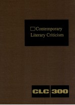 CONTEMPORARY LITERARY CRITICISM VOLUME 300