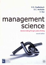 MANAGEMENT SCIENCE:DECISION MAKING THROUGH SYSTEMS THINKING  SECOND EDITION