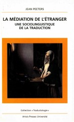 La mediation de l'etranger une sociolinguistique de la traduction