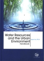 Water Resources and the Urban Environment Handbook