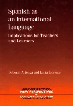 SPANISH AS AN INTERNATIONAL LANGUAGE:IMPLICATIONS FOR TEACHERS AND LEARNERS