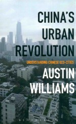 China's Urban Revolution Understanding Chinese Eco-Cities