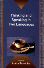 THINKING AND SPEAKING IN TWO LANGUAGES