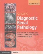 SILVA'S DIAGNOSTIC RENAL PATHOLOGY SECOND EDITION