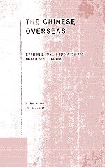 THE CHINESE OVERSEAS:Routledge Library of Modern China Volume Ⅲ