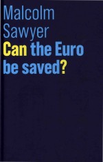 Can The Euro Be Saved?