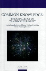 COMMON KNOWLEDGE:THE CHALLENGE OF TRANSDISCIPLINARITY