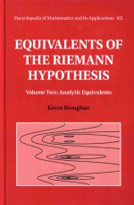 Equivalents of the Riemann Hypothesis Volume Two: Analytic Equivalents Encyclopedia of Mathematics a