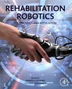 Rehabilitation Robotics Technology and Application