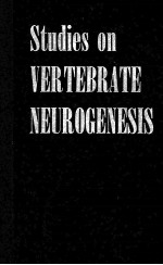 STUDIES ON VERTEBRATE NEUROGENESIS