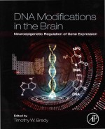 DNA Modifications in the Brain Neuroepigenetic Regulation of Gene Expression