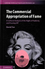 The Commercial Appropriation of Fame: A Cultural Analysis of the Right of Publicity and Passing off