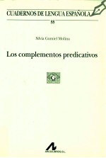 Los complementos predicativos   2? ed.