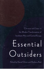 Essential outsiders:Chinese and Jews in the modern transformation of Southeast Asia and Central Euro