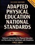 Adapted Physical Education National Standards  SECOND EDITION