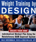 Weight Training by DESIGN