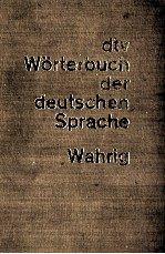 DTV W?RTERBUCH DER DEUTSCHEN SPRACHE WAHRIG