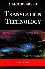 A Dictionary of Translation Technology