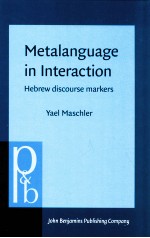 METALANGUAGE IN INTERACTION:HEBREW DISCOURSE MARKERS