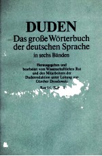 DUDEN DAS GROBE W?RTERBUCH DER DEUTSCHEN SPRACHE IN SECHS D?NDEN