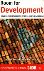 ROOM FOR DEVELOPMENT:HOUSING MARKETS IN LATIN AMERICA AND THE CARIBBEAN