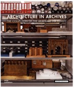 Architecture in Archives The Collection of the Akademie der Kunste