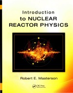 Introduction to Nuclear Reactor Physics