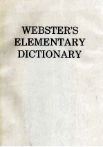 WEBSTER'S ELEMENTARY DICTIONARY