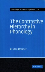 THE CONTRASTIVE HIERARCHY IN PHONOLOGY