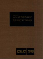 CONTEMPORARY LITERARY CRITICISM VOLUME 38