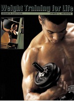 Weight Training for life  Eighth Edition