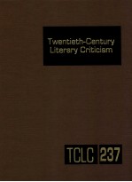 TWENTIETH-CENTURY LITERARY CRITICISM VOLUME 237