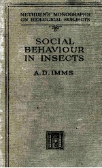 SOCIAL BEHAVIOUR IN INSECTS