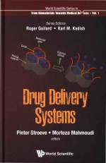 Drug Delivery Systems World Scientific Series From Materials towards Biomedical Devices-Vol 1