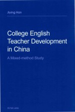 College English Teacher Development in China A Mixed-method Study