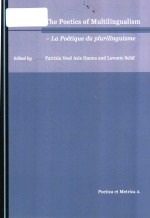 The poetics of multilingualism-La poetique du plurilinguisme