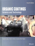 Organic Coatings: Science and Technology Fourth Edition